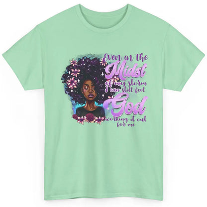 Black Girl In The Midst Of Storm I See God Christian Belief Classic Unisex T-Shirt