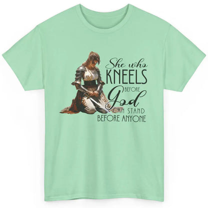 Christian Knight Templar She Who Kneels Before God Can Stand Classic Unisex T-Shirt