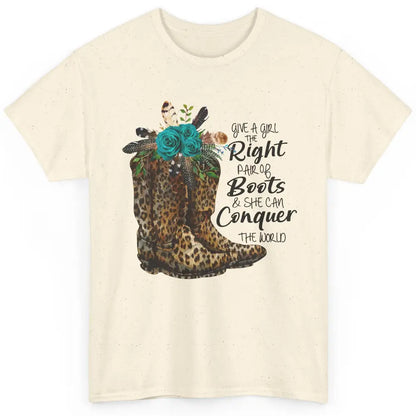 Western Cowgirl Give A Girl Right Pair Of Boots Cowboy Boots Classic Unisex T-Shirt