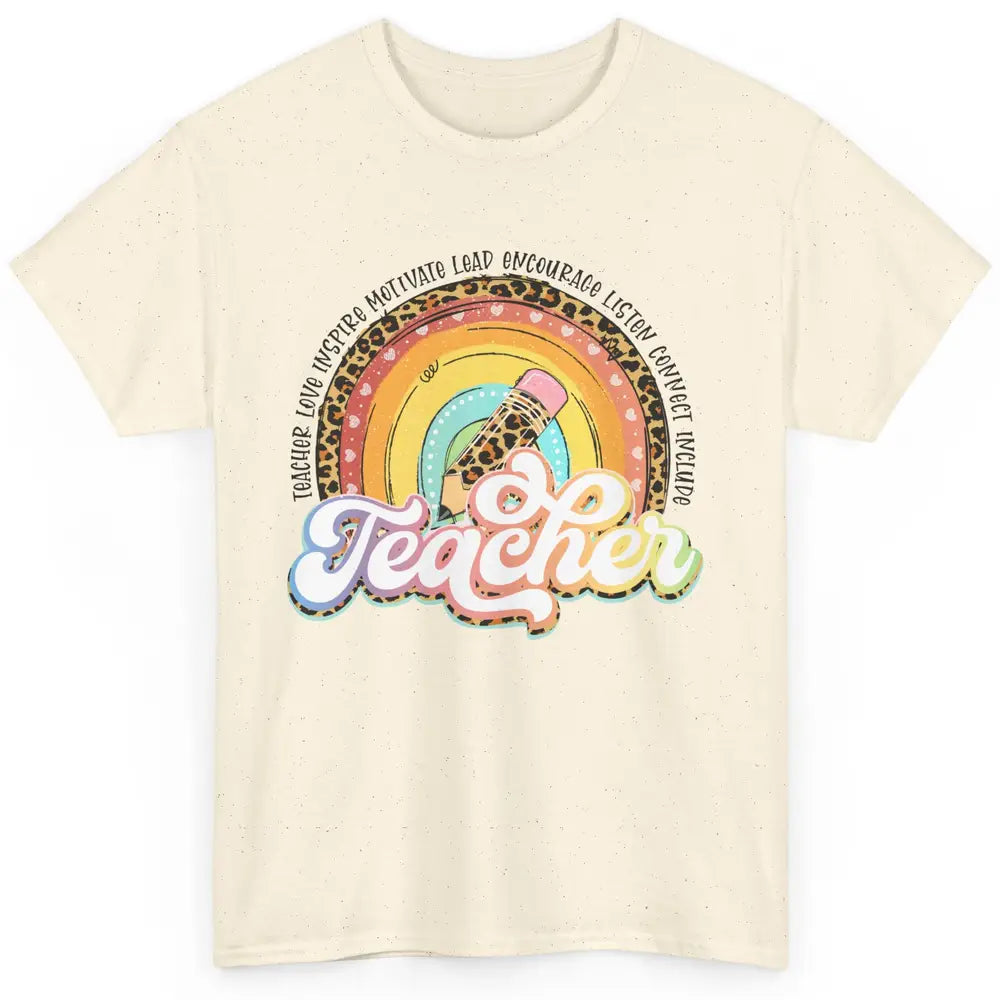 Teacher Life Love Inspire Motivate Appreciation Gift Rainbow Classic Unisex T-Shirt