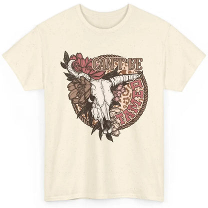 Floral Boho Bull Skull Can't Be Tamed Desert Western Country Classic Unisex T-Shirt