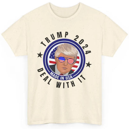 Vote Trump 2024 Deal With It Funny Republican Pro America Classic Unisex T-Shirt