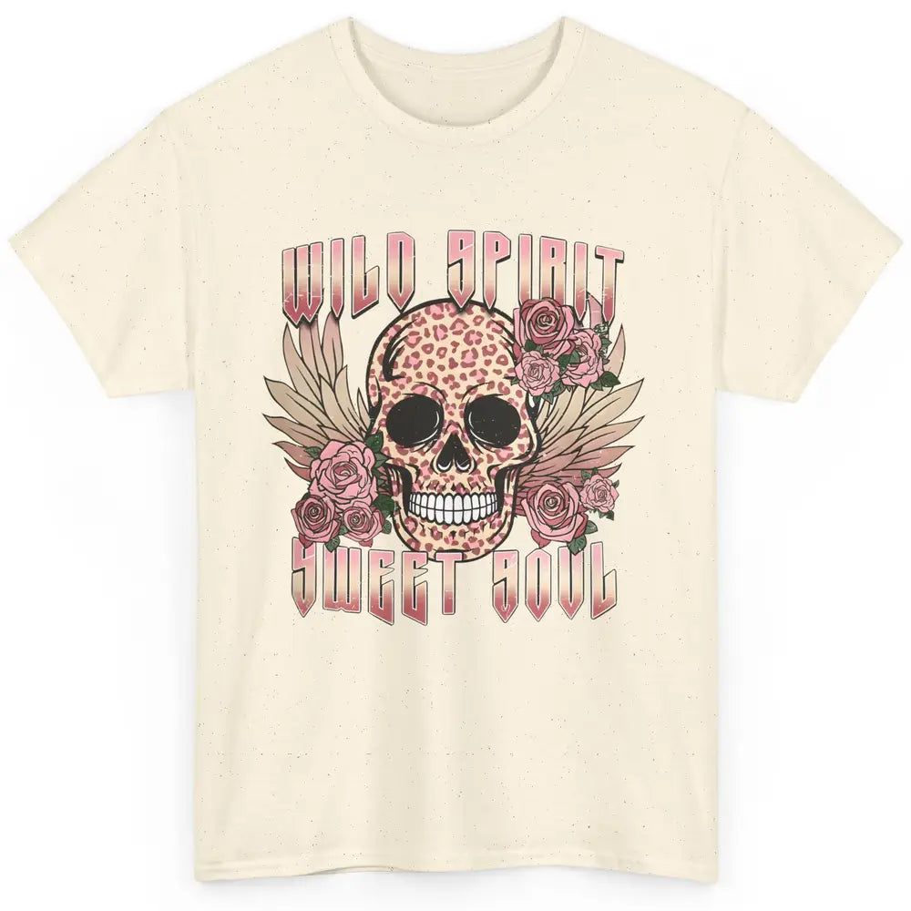 Wild Spirit Sweet Soul Skull Leopard Flowers Western Boho Classic Unisex T-Shirt