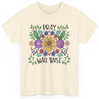 Floral Christian Faith Pray Wait Trust Bible Verse Hand Draw Classic Unisex T-Shirt