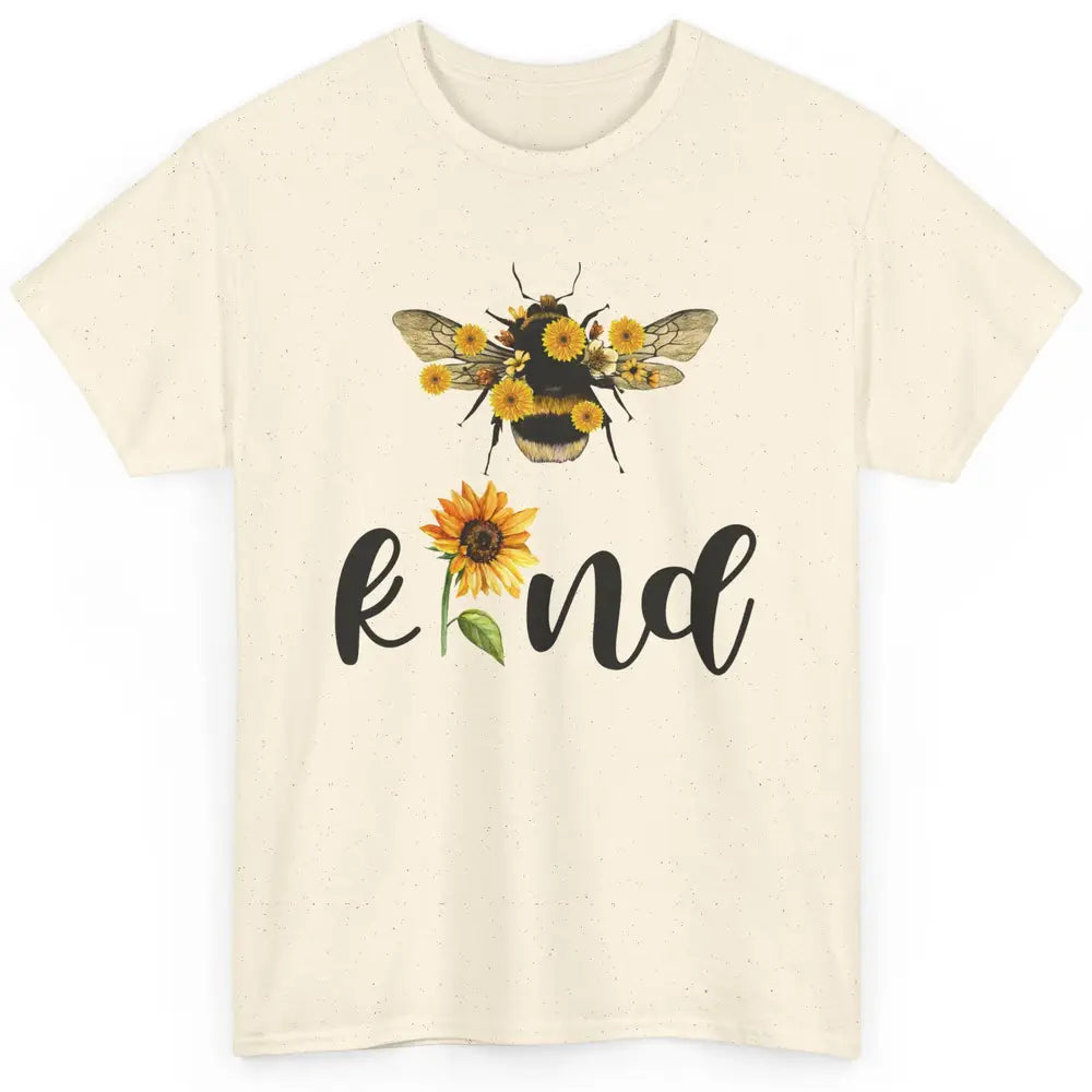 Bee Kind Be Cute Graphic Sunflower Inspirational Sayings Classic Unisex T-Shirt