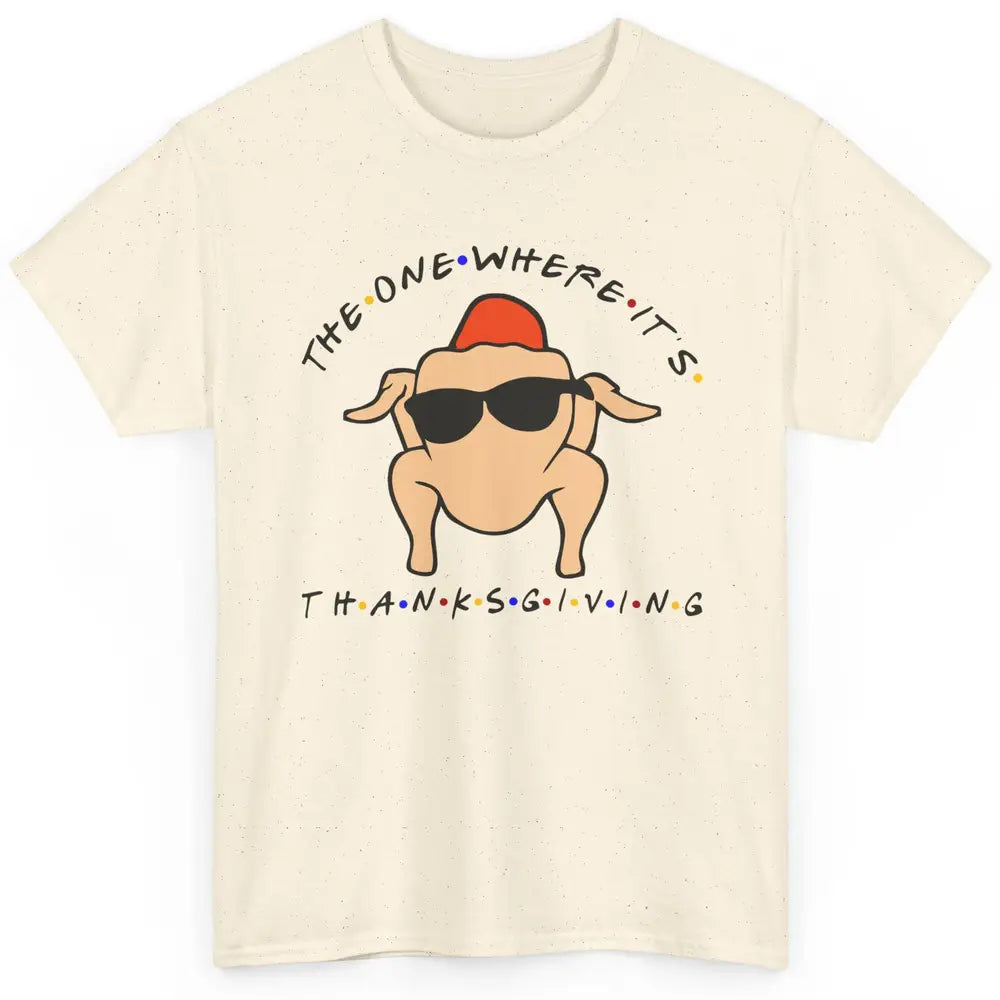 Funny Thanksgiving Crew Turkey Chicken Thanksgiving Dinner Classic Unisex T-Shirt