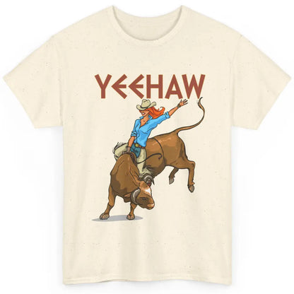 Cowboy Yeehaw Hold Your Horses Western Cowgirls Wild West Classic Unisex T-Shirt