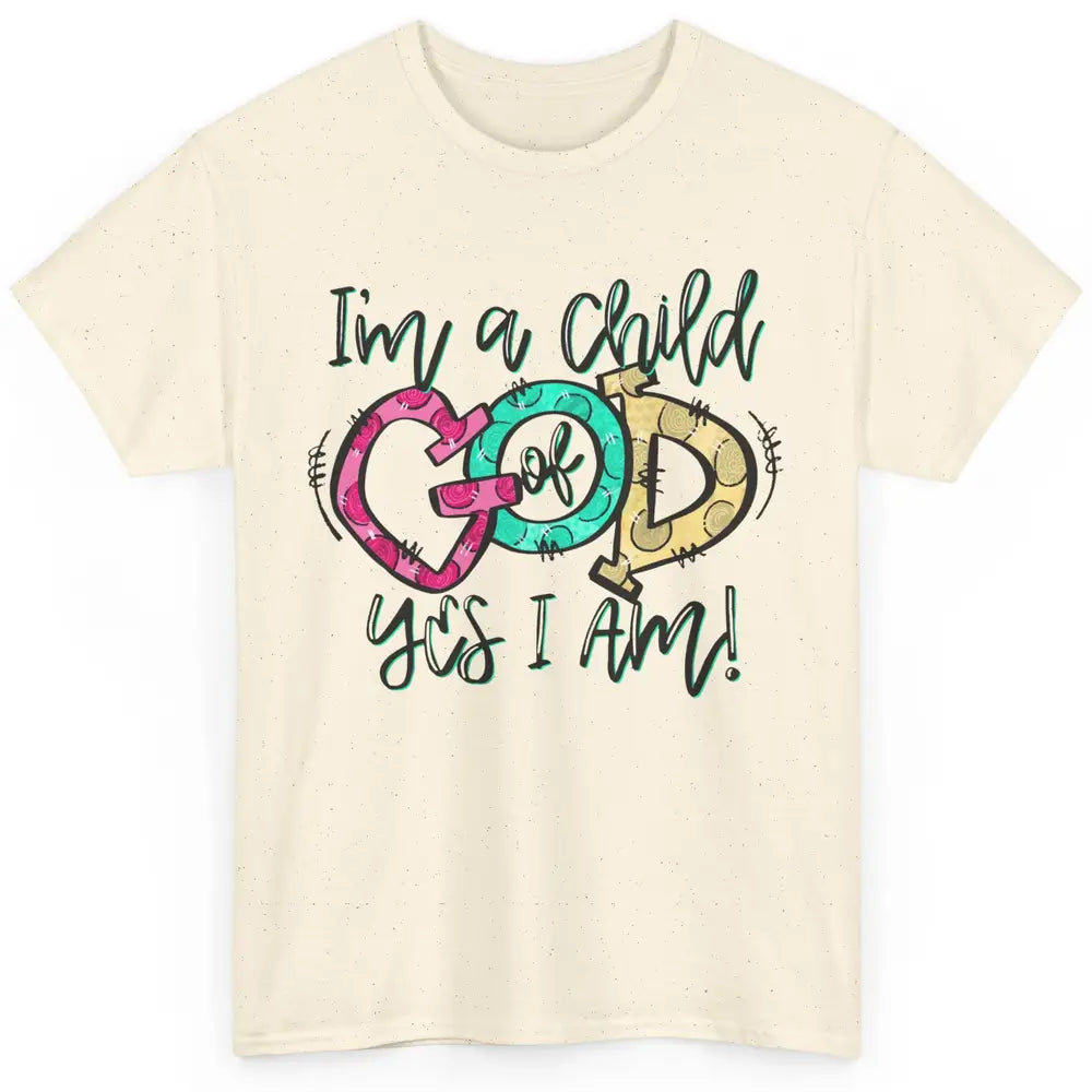 Christian I'm Child of God Hand Drawn Bible Verse Religious Classic Unisex T-Shirt