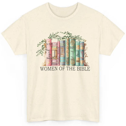 Wildflower Christian Women Of The Bible Religious Book Lover Classic Unisex T-Shirt