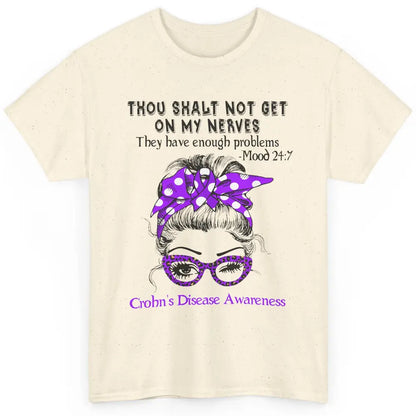 Crohns Disease Awareness Not Get On Nerves Messy Hair Woman Classic Unisex T-Shirt