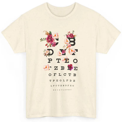 Floral Eye Chart Dentistry Orthodontist Dentist Life Gift Classic Unisex T-Shirt