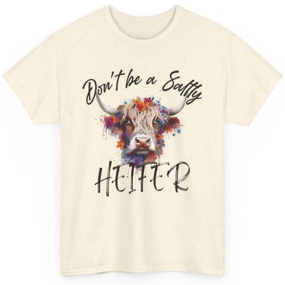 Floral Long Haired Cow Don't Be A Salty Heifer Western Farm Classic Unisex T-Shirt