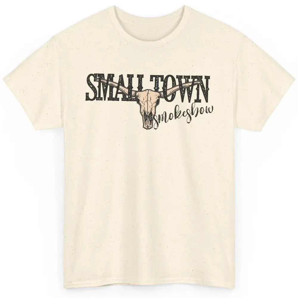 Boho Bull Skull Small Town Smokeshow Western Country Cowgirl Classic Unisex T-Shirt