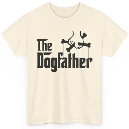 The Dogfather Parody Dog Lovers Funny Dog Dad Fathers Day Classic Unisex T-Shirt