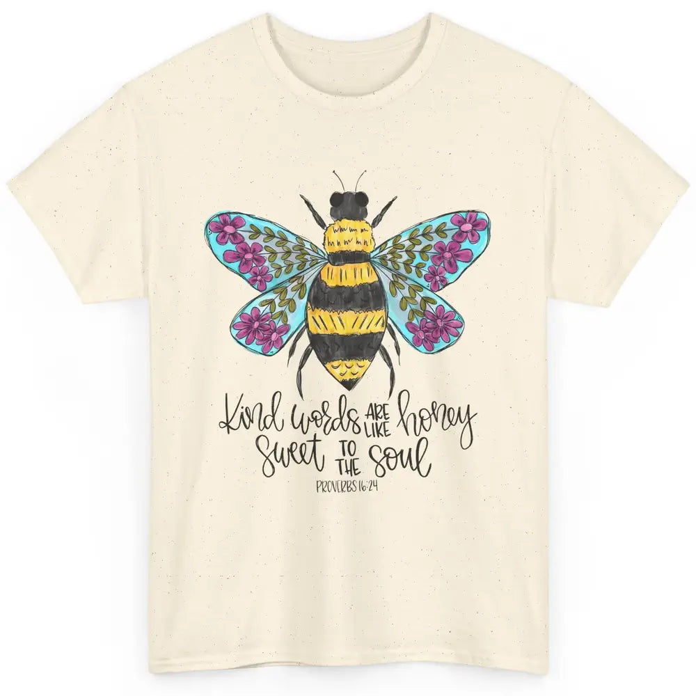 Christian Kind Words Are Like Honey Bible Verse Religious Classic Unisex T-Shirt