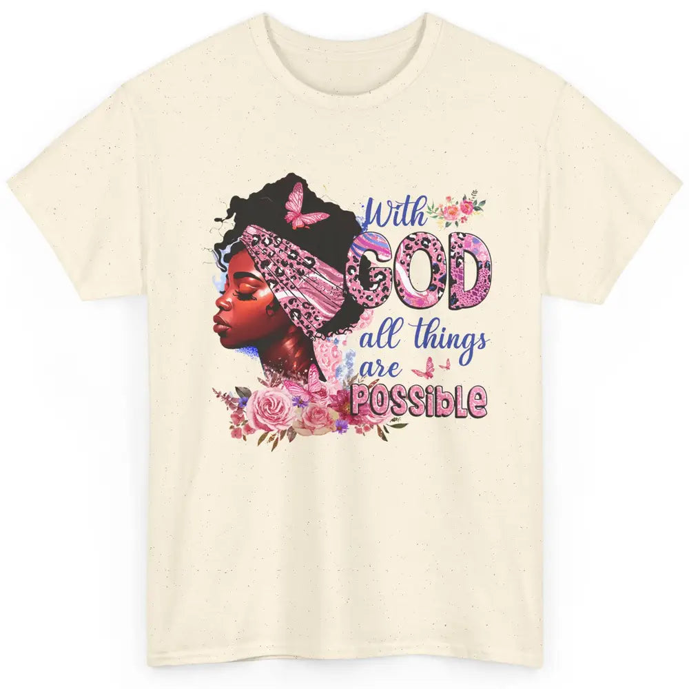 Afro Woman With God All Things Are Possible Bible Religious Classic Unisex T-Shirt