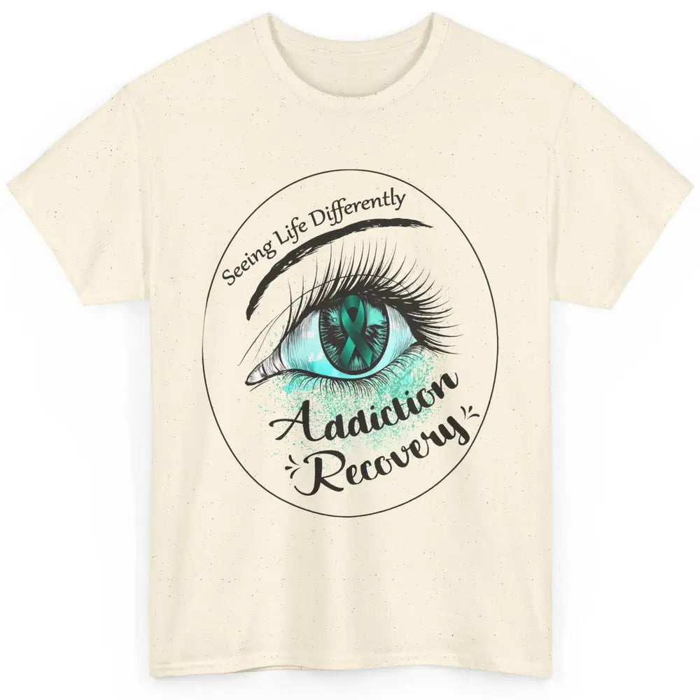 Addiction Awareness Seeing Life Differently Eye Teal Ribbon Classic Unisex T-Shirt