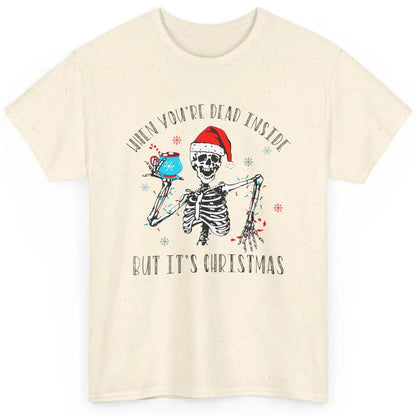 Funny Skeleton Christmas Dancing Dead Inside But Its Holiday Classic Unisex T-Shirt