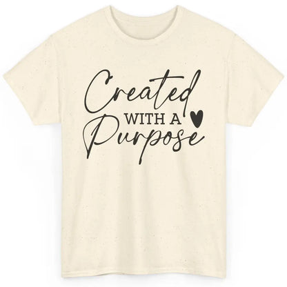 Created With A Purpose Western Christian Religious God Lover Classic Unisex T-Shirt