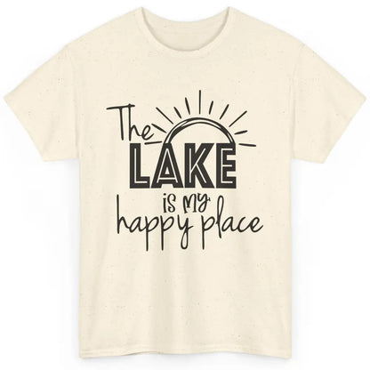 The Lake Is My Happy Place Summer Sunrays Lake Days Kayaking Classic Unisex T-Shirt