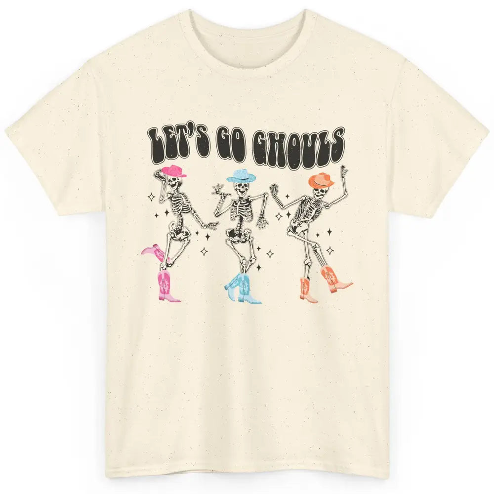 Dancing Skeleton Cowboy Let's Go Ghouls Western Halloween Classic Unisex T-Shirt