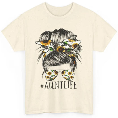 Aunt Life Messy Bun Hair Sunflower Sunglasses Bandana Auntie Classic Unisex T-Shirt