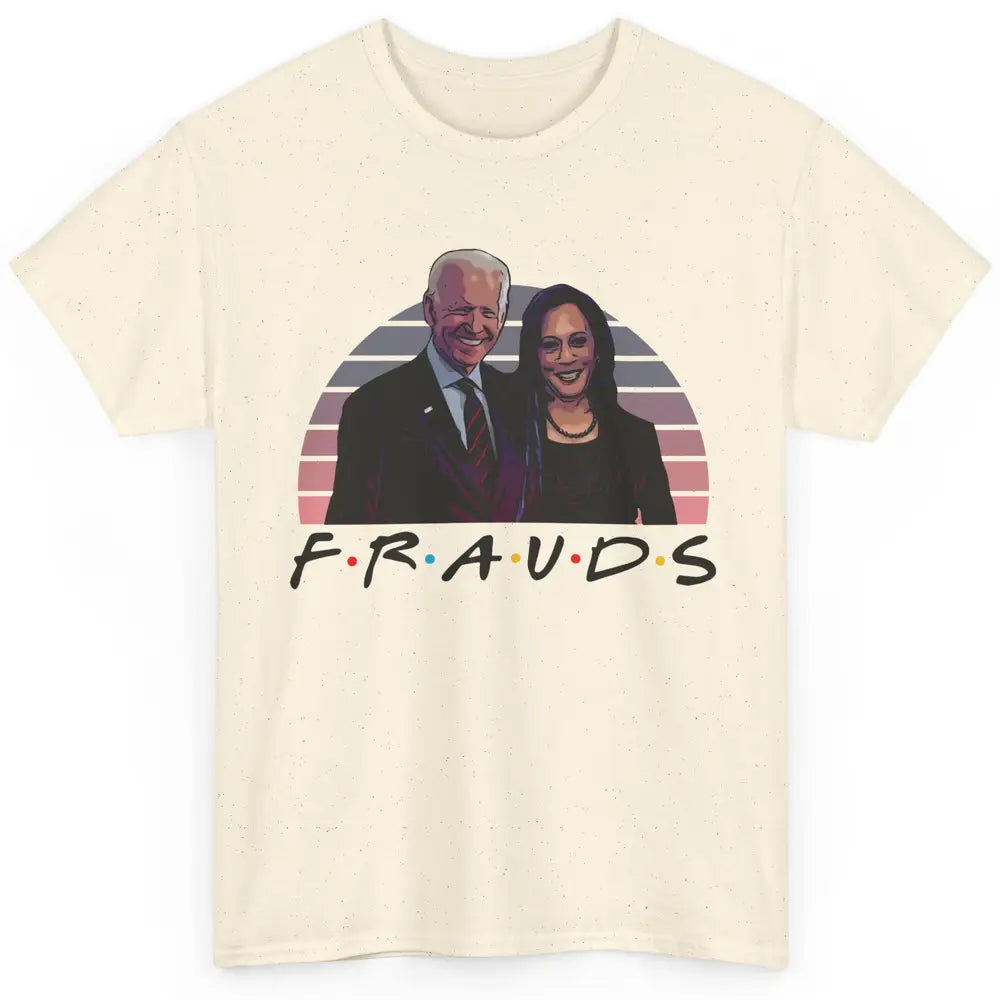 Vintage Joe Biden Frauds Anti Biden Liberals Kamala Harris Classic Unisex T-Shirt