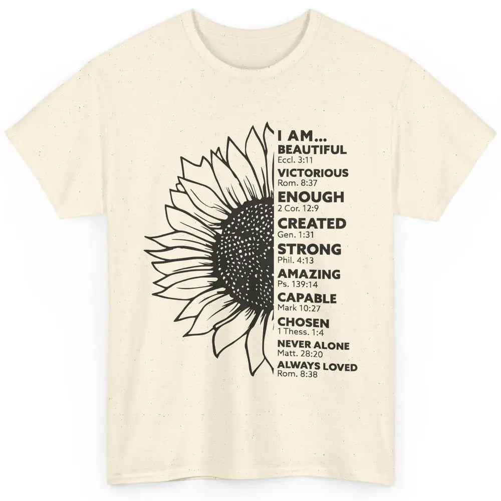 Sunflower God Says I Am Bible Verse Christian Inspirational Classic Unisex T-Shirt