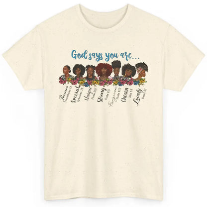 Afro Women Christian God Says You Are Bible Verse Religious Classic Unisex T-Shirt