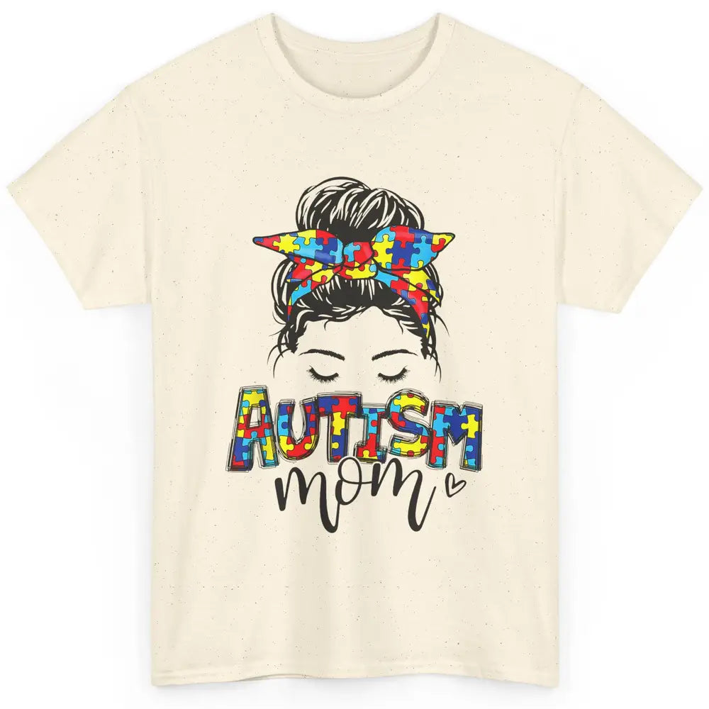 Autism Mom Messy Bun Hair Autism Awareness Puzzle Headband Classic Unisex T-Shirt