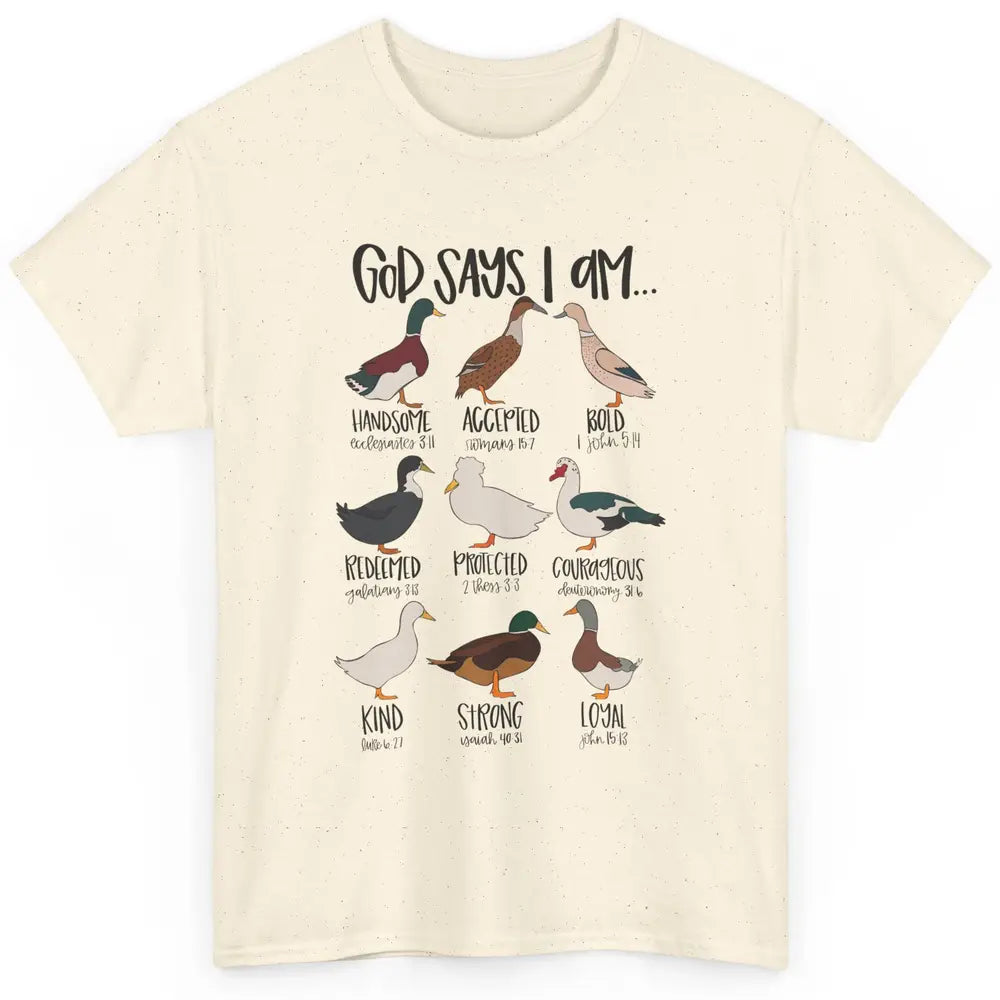 Duck Types Christian God Says I Am Bible Verse Religious Classic Unisex T-Shirt