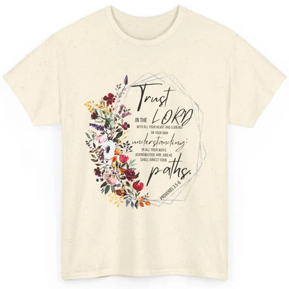 Floral Christian Trust In The Lord Bible Verse Inspirational Classic Unisex T-Shirt