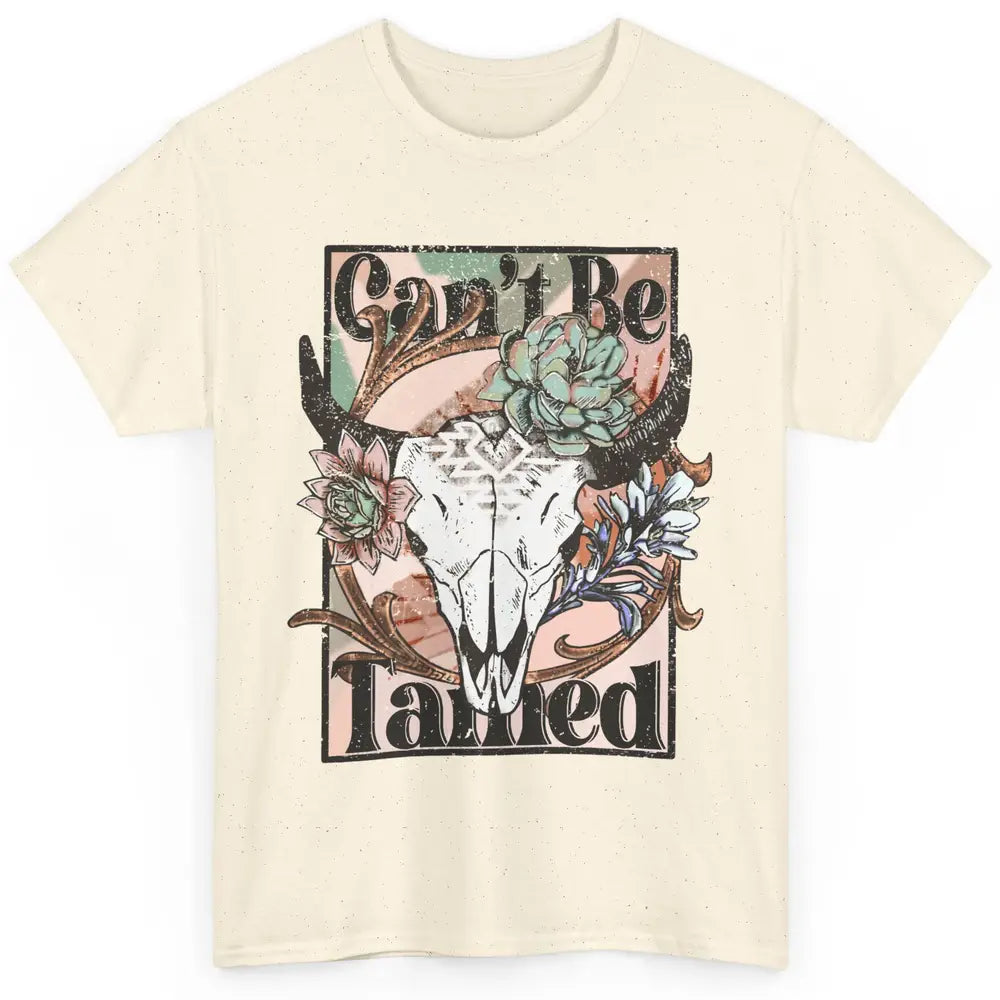 Floral Boho Bull Skull Can't Be Tamed Western Country Spirit Classic Unisex T-Shirt