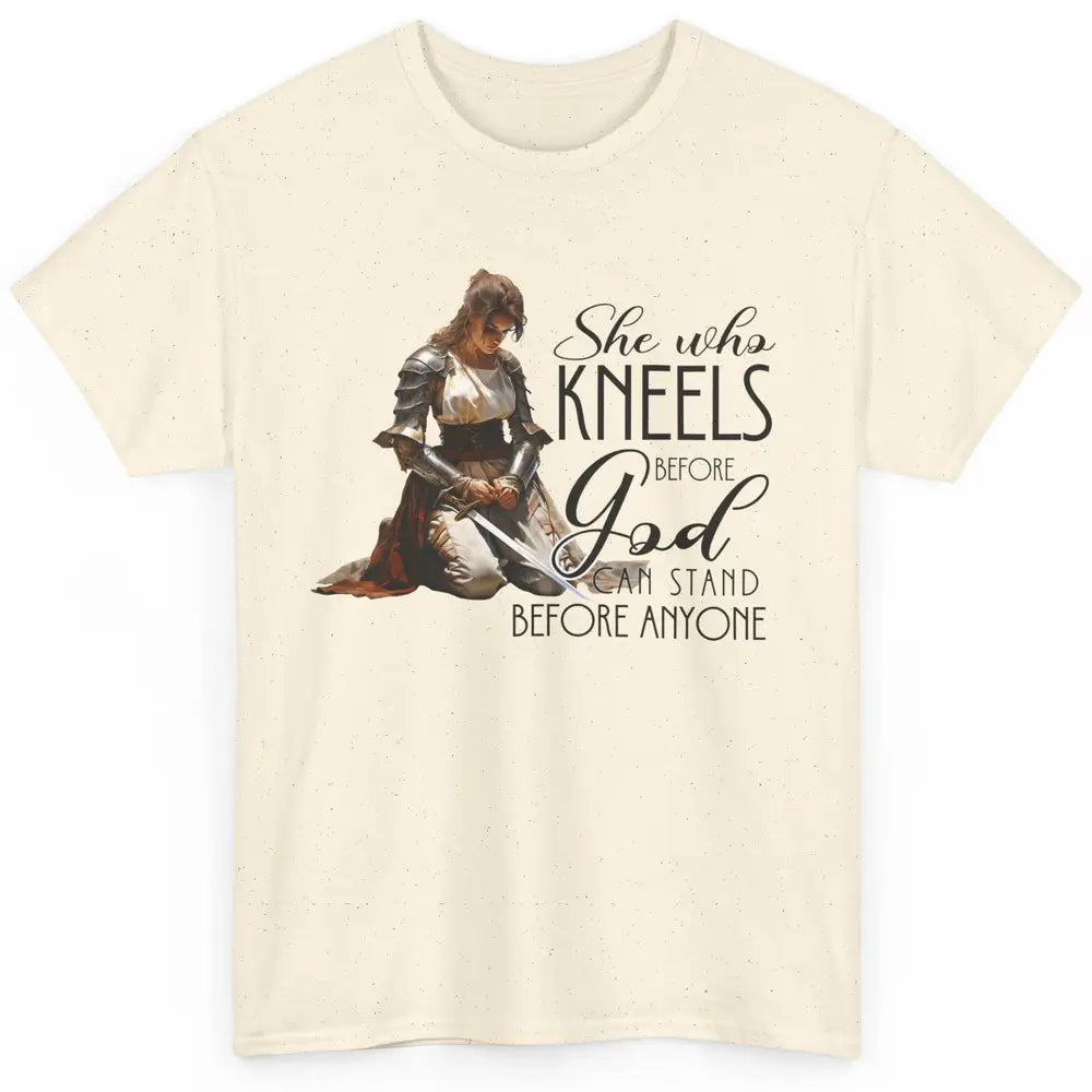 Christian Knight Templar She Who Kneels Before God Can Stand Classic Unisex T-Shirt