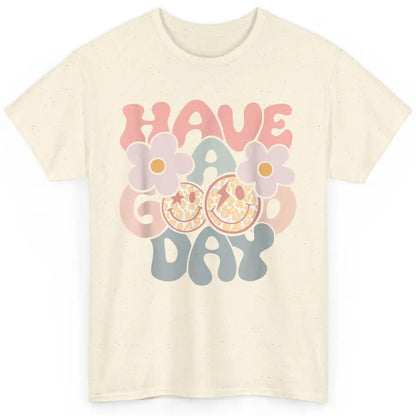 Smiling Face Daisy Have Good Day Retro Positive Motivation Classic Unisex T-Shirt