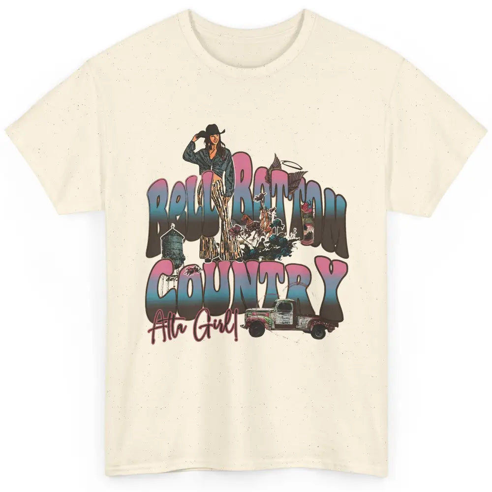 Cowgirl Bell Bottom Country Atta Girl Western Small Town Classic Unisex T-Shirt