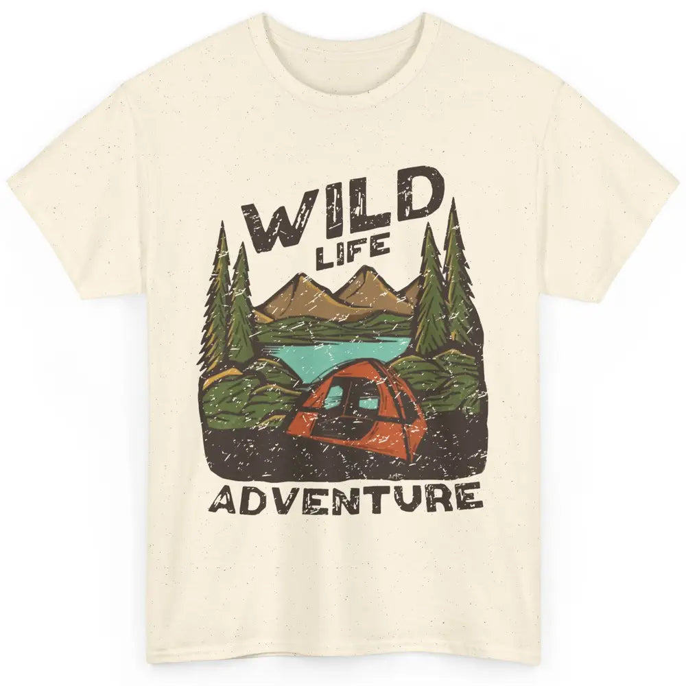 Wild Life Adventure Camping Mountain Wilderness Campfire Classic Unisex T-Shirt