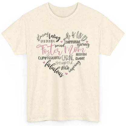 Foster Care Adoption Foster Mom Caring Giving Foster Love Classic Unisex T-Shirt