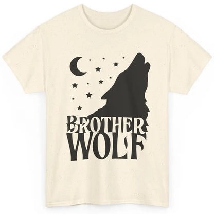 Brother Wolf Wolf Pack Wolf Family Matching Family Outfit Classic Unisex T-Shirt