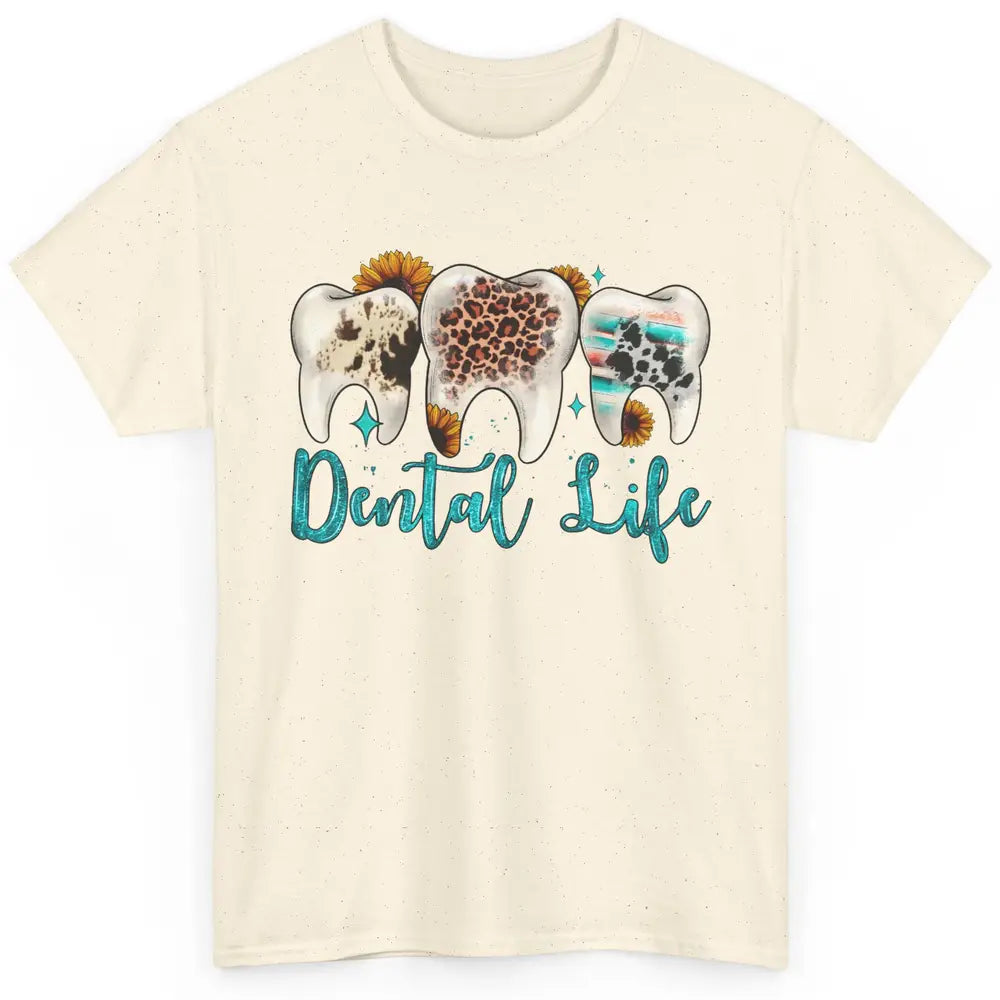 Western Dental Life Tooth Leopard Flower Dentist Hygienist Classic Unisex T-Shirt