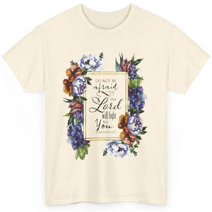 Floral Christian Faith Lord Will Fight For You Bible Verse Classic Unisex T-Shirt