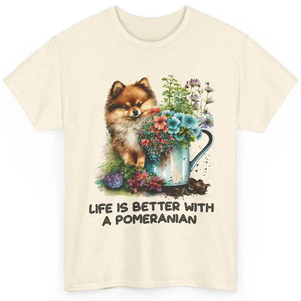 Cute Pomeranian Puppy Flowers Life Is Better With Pomeranian Classic Unisex T-Shirt