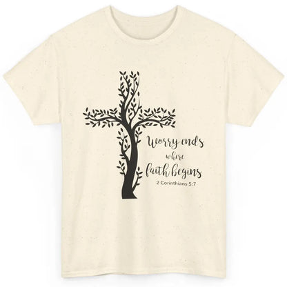 Worry Ends Where Faith Begin Christian Religious Bible Verse Classic Unisex T-Shirt