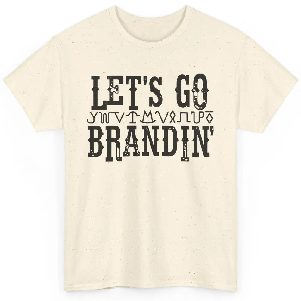 Vintage Cowboy Hat Let's Go Brandin' Western Country Symbols Classic Unisex T-Shirt