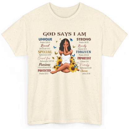 Black Girl God Says I Am Afro Woman Christian Religious Gift Classic Unisex T-Shirt