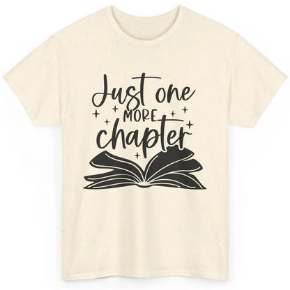 Funny Book Lovers Just One More Chapter Librarian Reading Classic Unisex T-Shirt