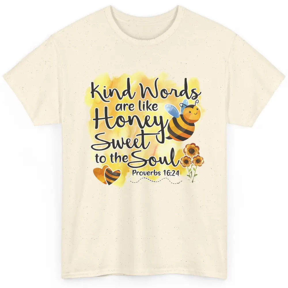 Christian Kind Words Are Like Honey Bible Verse Religious Classic Unisex T-Shirt