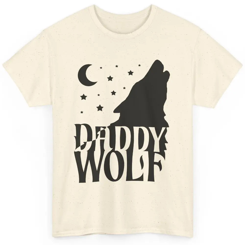 Daddy Wolf Wolf Pack Wolf Family Matching Family Outfit Classic Unisex T-Shirt