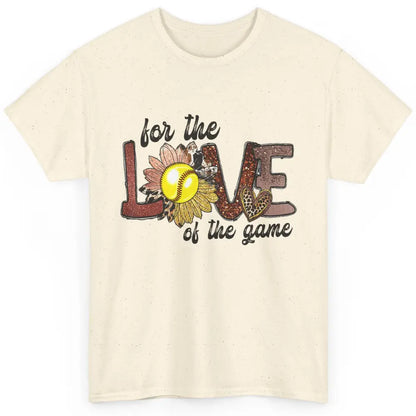 For The Love Of The Game Softball Mom Mothers Day Sunflower Classic Unisex T-Shirt