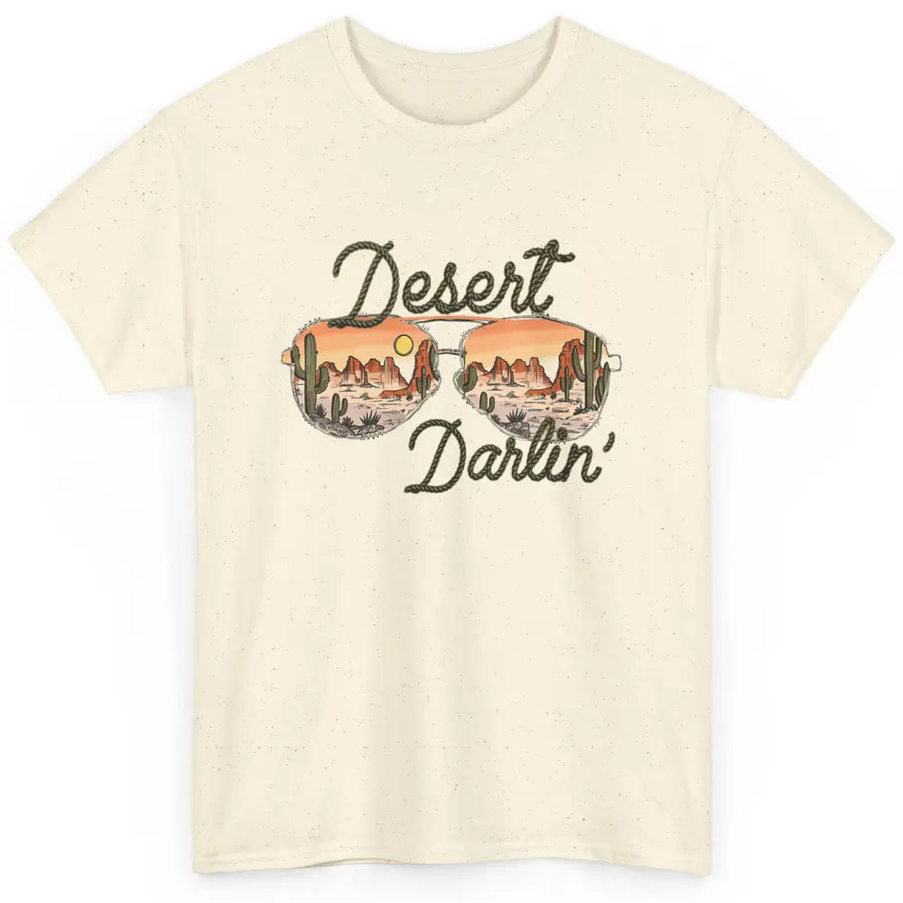 Desert Girl Sunglasses Desert Darlin' Cactus Western Cowgirl Classic Unisex T-Shirt